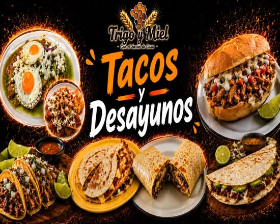 Tacos y Desayunos Trigo y Miel (San Luis Potosi)