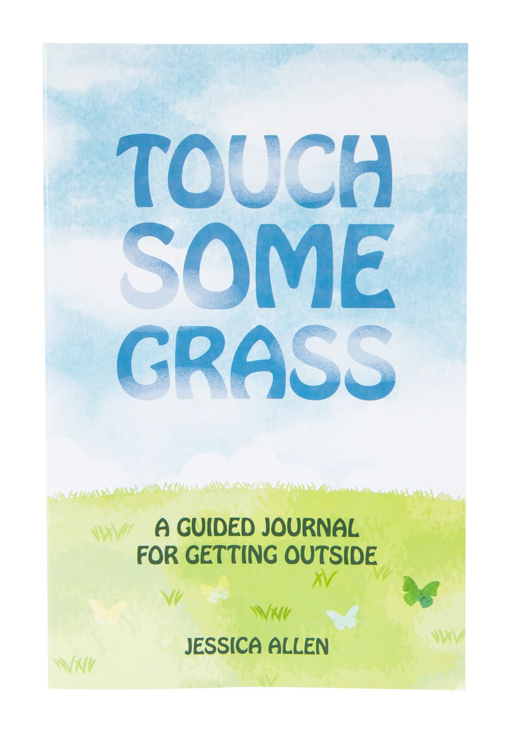 Touch Some Grass