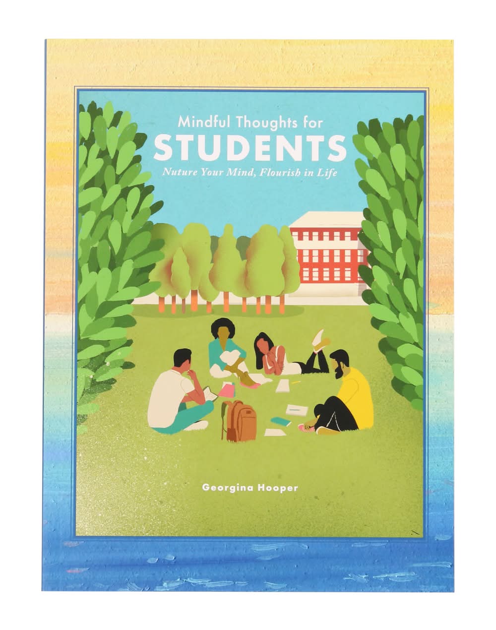 Mindful Thoughts For Students: Nurture Your Mind, Flourish in Life