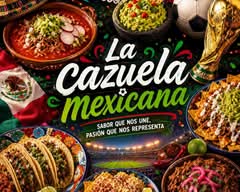 La Cazuela Mexicana