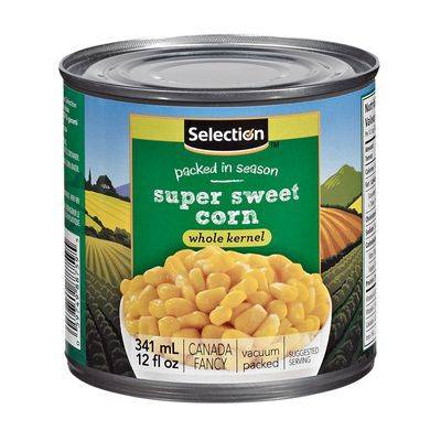 Selection · Maïs en grains entiers super sucré (341 ml) - Super sweet whole kernel corn (341 mL)