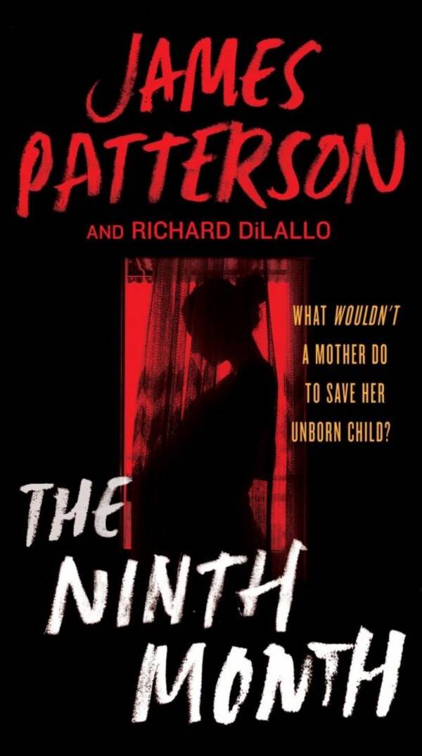 Ninth Month By James Patterson