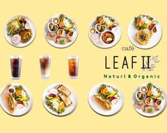 Café LEAFⅡ natural＆organic