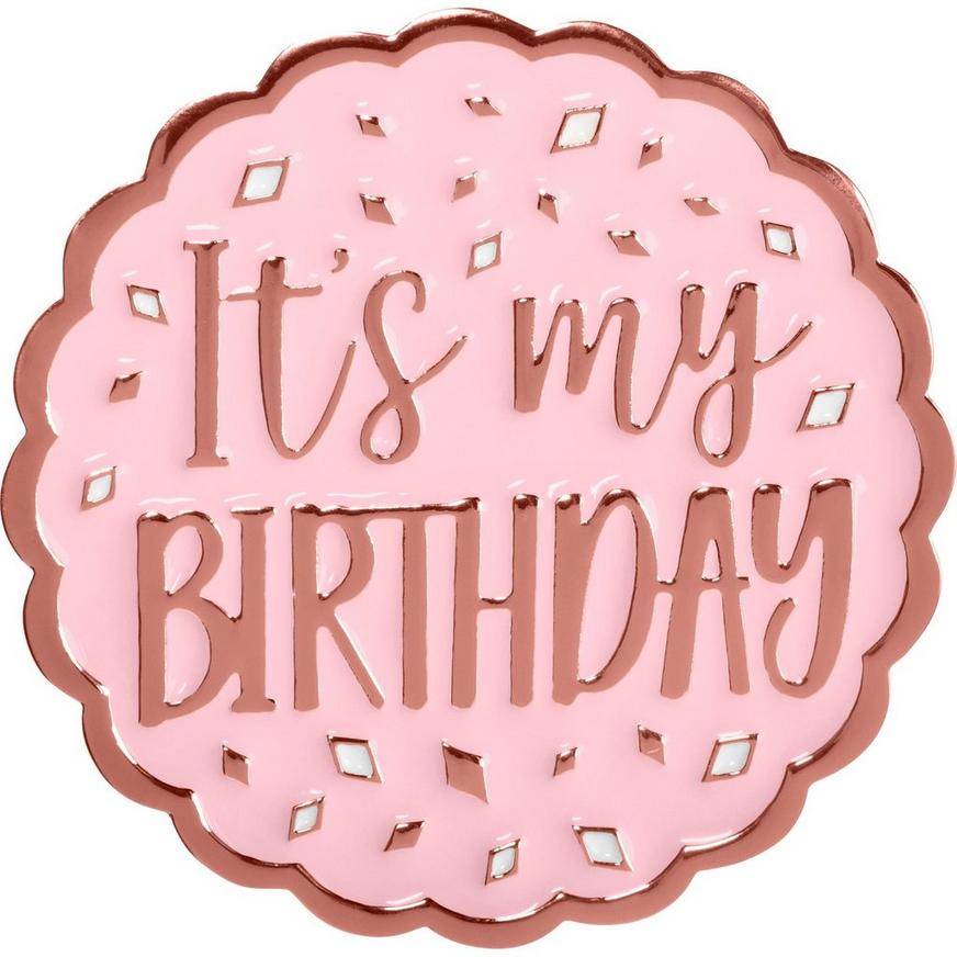 Party City Metallic Blush It's My Birthday Enamel Pin