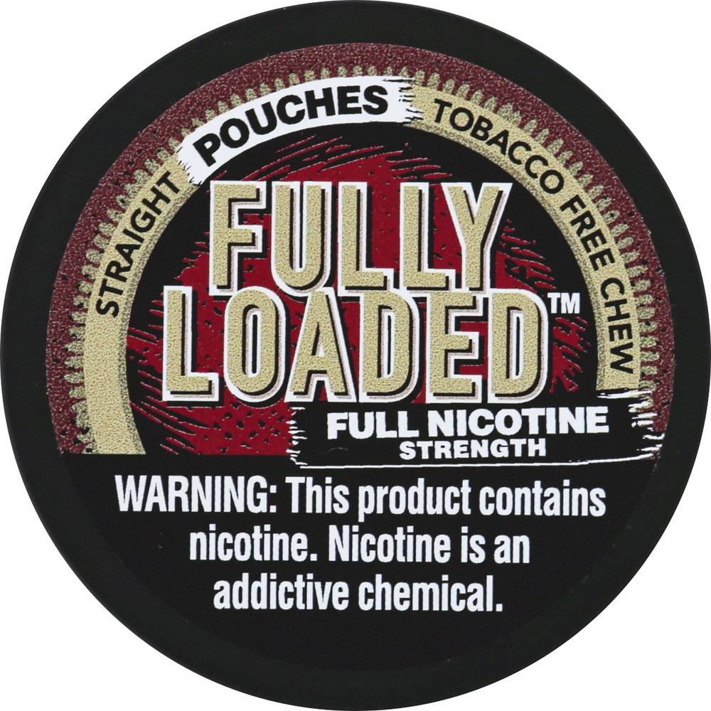 Fully Loaded Full Nicotine Strength Free Chew Tobacco Straight Pouches  Delivery Near Me | Order Online