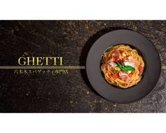 六本木スパゲティ専門店 GHETTI  Roppongi Spaghetti