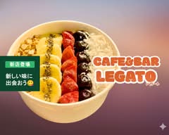 Cafe&Bar LEGATO