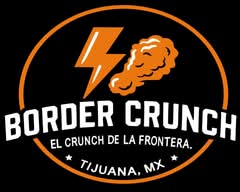 BORDER CRUNCH (Tijuana)